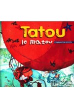 TATOU LE MATOU 1 METHODE