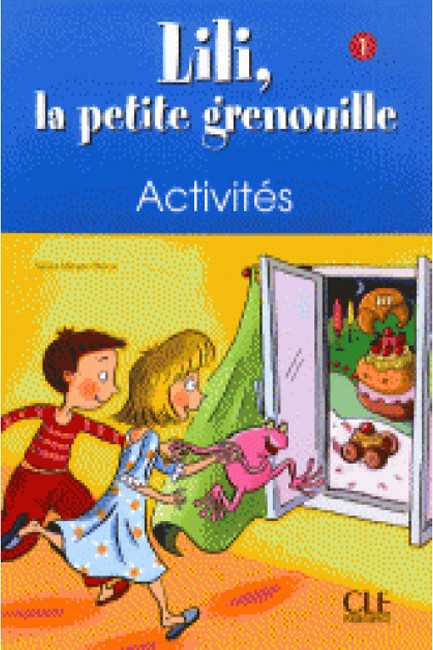 LILI LA PETIT GRENOUILLE 1 CAHIER