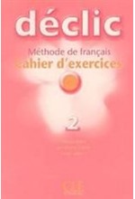 DECLIC 2 CAHIER (+ CD)
