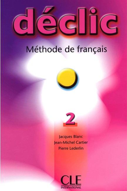 DECLIC 2 METHODE