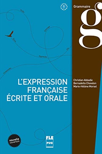 L'EXPRESSION FRANCAISE ECRITE ET ORALE