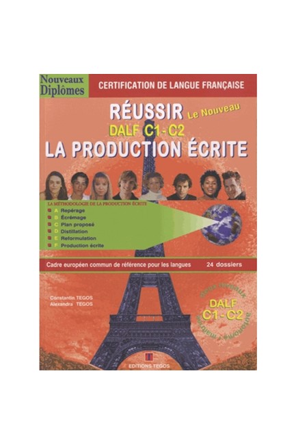 REUSSIR LA PRODUCTION ECRITE DALF C1 + C2