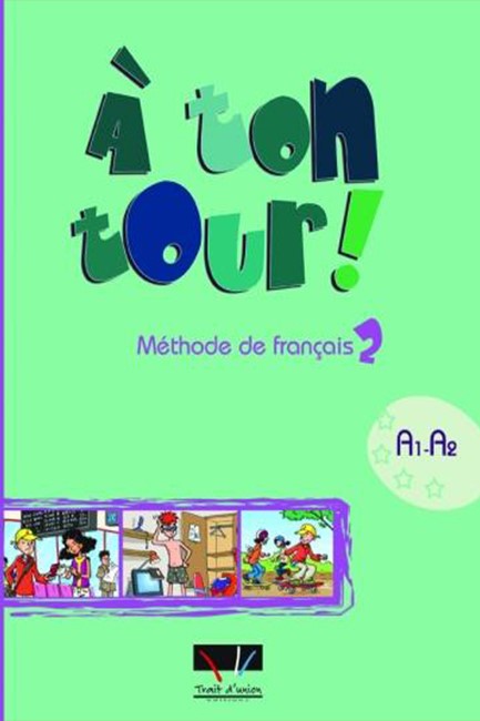 A TON TOUR 2 A1 + A2 METHODE