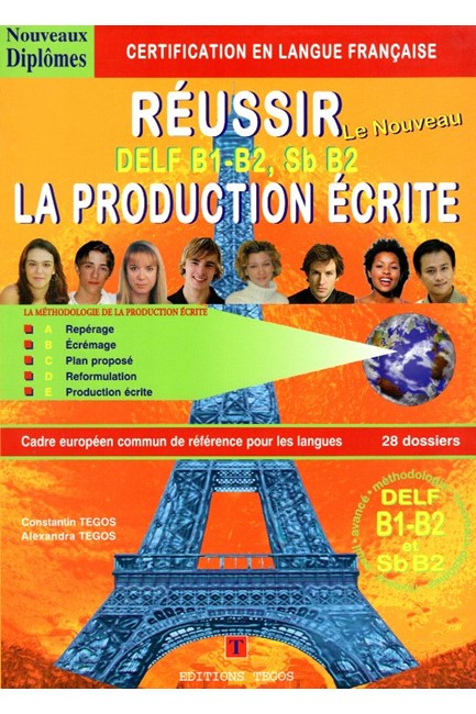 REUSSIR LA PRODUCTION ECRITE DELF Β1 + Β2, SORBONNE Β2