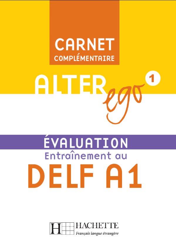 ALTER EGO 1 Α1 EVALUATION ENTRAINEMENT (+ CD)