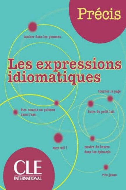 PRECIS DE LES EXPRESSIONS IDIOMATIQUES