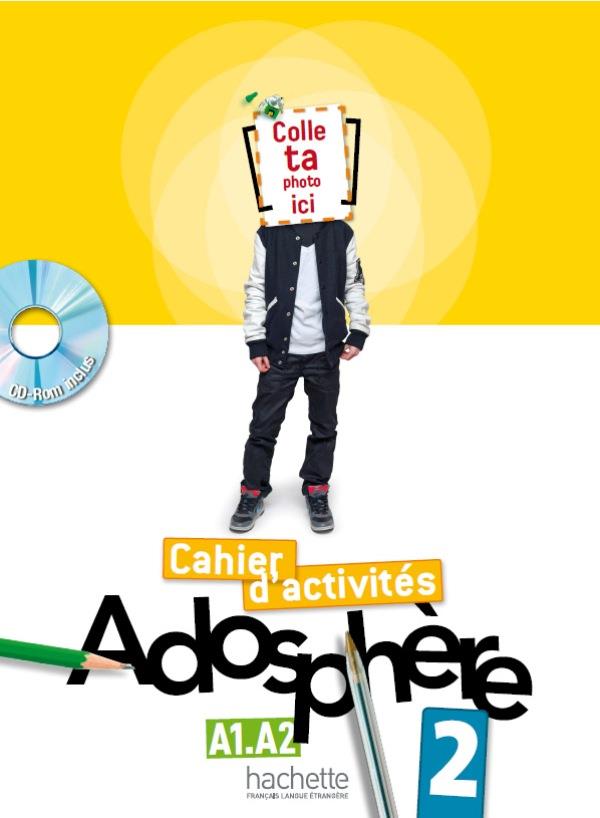 ADOSPHERE 2 Α1 + Α2 CAHIER (+ CD-ROM)