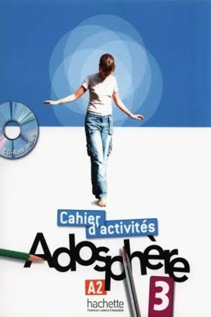 ADOSPHERE 3 Α2 CAHIER (+ CD-ROM)