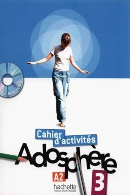 ADOSPHERE 3 Α2 CAHIER (+ CD-ROM)