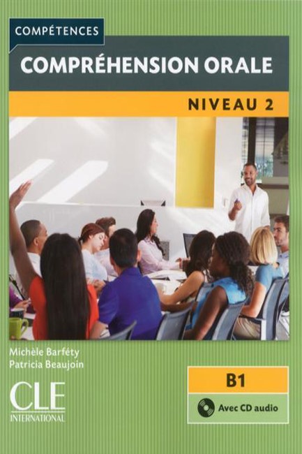 COMPREHENSION ORALE 2 Β1 (+ CD) 2ND ED