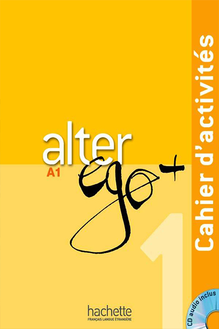 ALTER EGO + 1 Α1 CAHIER (+ AUDIO CD)