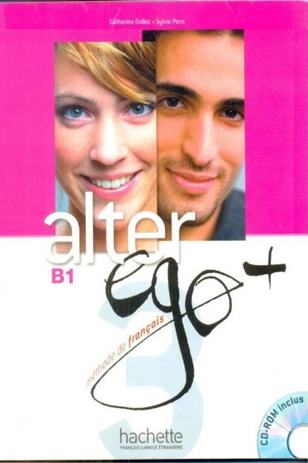 ALTER EGO + 3 Β1 METHODE (+ CD-ROM)