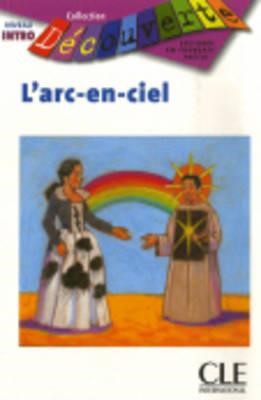COLLECTION DECOUV. INTRO: L'ARC-EN-CIEL