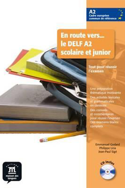 EN ROUTE VERS DELF A2 METHODE (+ CD) SCOLAIRE ET JUNIOR