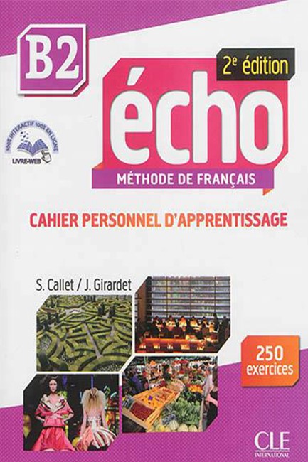 ECHO Β2 CAHIER + LIVRE WEB 2ND ED