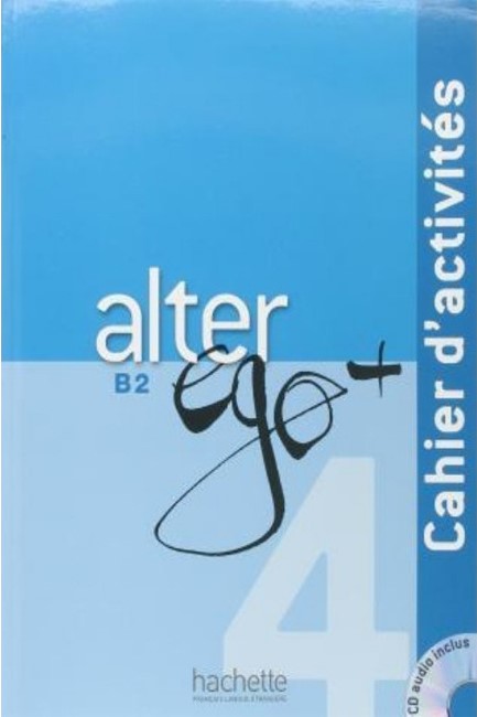ALTER EGO + 4 Β2 CAHIER