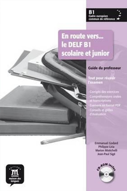 EN ROUTE VERS DELF B1 PROFESSEUR (+ CD-ROM) SCOLAIRE ET JUNIOR