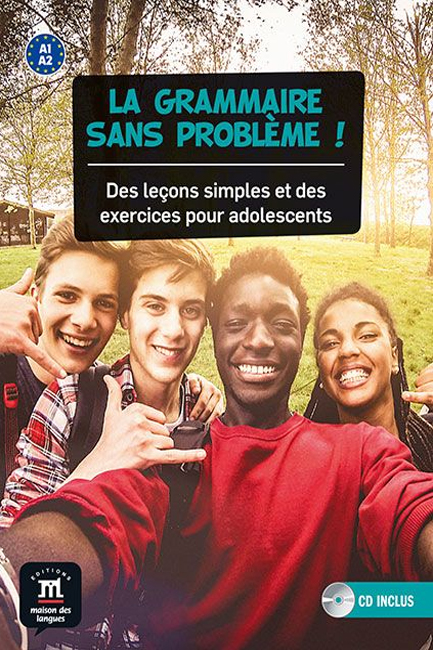 LA GRAMMAIRE SANS PROBLEME! Α1 + Α2 (+ CD)