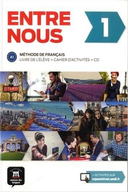 ENTRE NOUS 1 METHODE + CAHIER (+ CD (2))