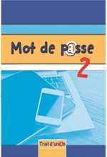 MOT DE PASSE 2 CAHIER D'ACTIVITES