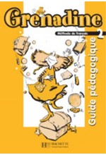 GRENADINE 2 GUIDE PEDAGOGIQUE