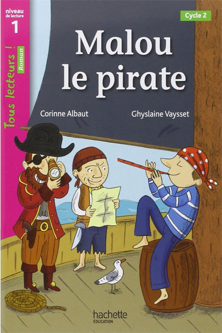 TOUS LECTEURS! 1: MALOU LE PIRATE PB