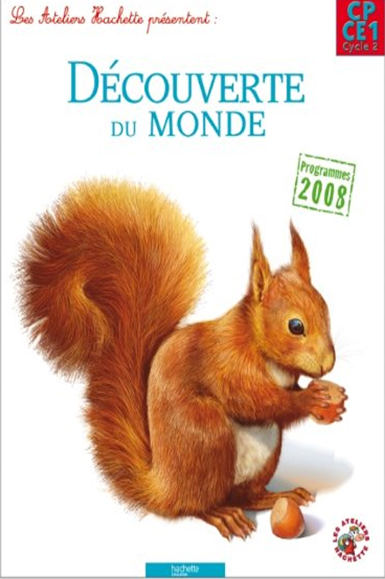 LES ATELIERS HACHETTE DECOUVERTE DU MONDE CP/CE1 1