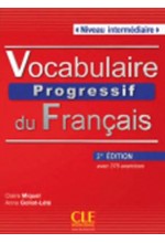 VOCABULAIRE PROGRESSIF DU FRANCAIS INTERMEDIAIRE (+ CD) AVEC 375 EXERCICES 2ND ED