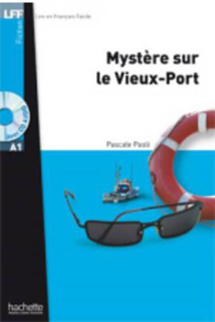 LFF Α1 : MYSTERE SUR LE VIEUX-PORT (+ AUDIO CD)