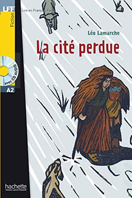 LFF A2 : LA CITE PERDUE  (+ AUDIO CD)
