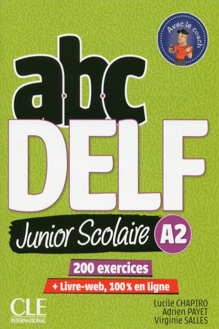 ABC JUNIOR SCOLAIRE DELF A2 (+ CD + CORRIGES) + TRANSCRIPTIONS UPDATED