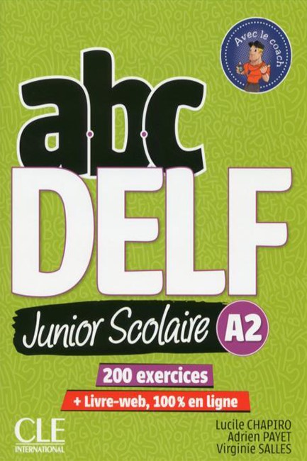ABC JUNIOR SCOLAIRE DELF A2 (+ CD + CORRIGES) + TRANSCRIPTIONS UPDATED