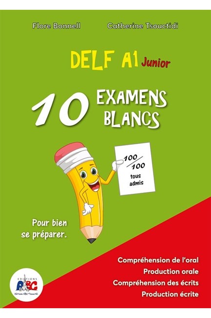 DELF A1 JUNIOR - 10 EXAMENS BLANCS