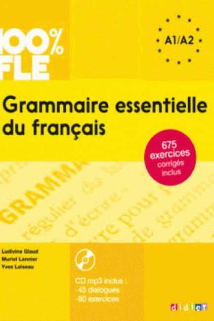 GRAMMAIRE ESSENTIELLE DU FRANCAIS A2 (+ CD + CORRIGES)