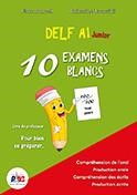DELF A1 JUNIOR 10 EXAMENS BLANCS (+ CD)