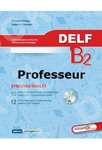 DELF B2 ORAL PROFESSEUR (+ MP3 PACK) N/E