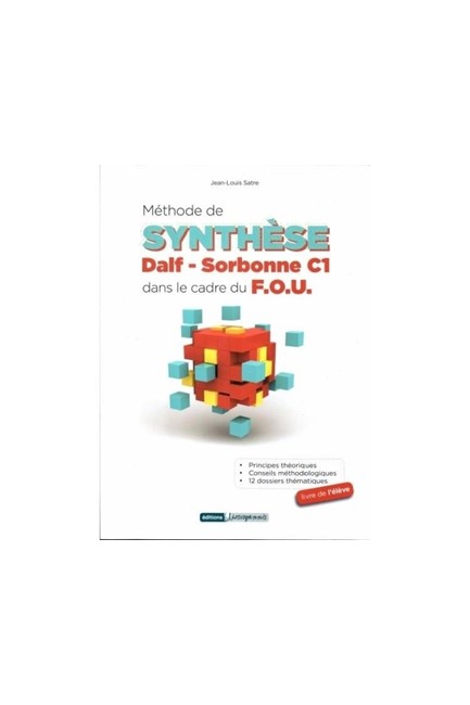 METHODE DE SYNTHESE DALF-SORBONNE C1 DANS LE CADRE DU F.O.U.