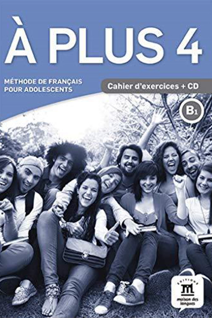 A PLUS 4 CAHIER (+ AUDIO CD)