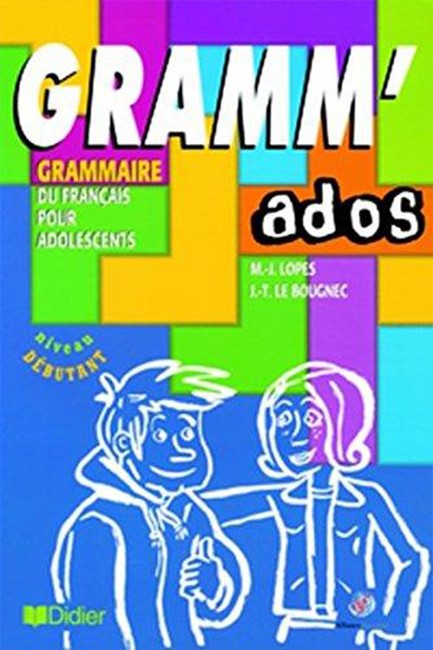 GRAMM' ADOS A1 + A2 (GRAMMAIRE DU FRANCAIS POUR ADOLESCENTS)