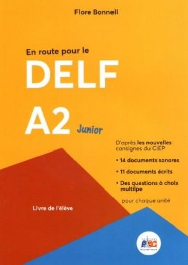 EN ROUTE POUR LE DELF A2 JUNIOR (+ CD)