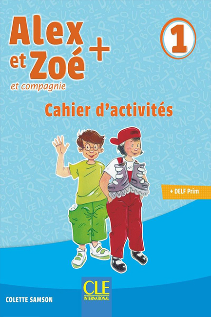ALEX ET ZOE PLUS 1 CAHIER