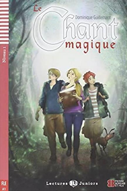 LE CHANT MAGIQUE + AUDIO CD