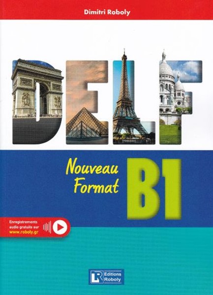 DELF NIVEAU B1 NOUVEAU FORMAT 2022