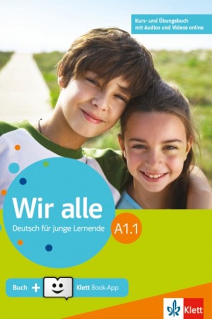 WIR ALLE A1.1 KURS - UND ÜBUNGSBUCH (MIT AUDIOS & VIDEOS ON LINE)