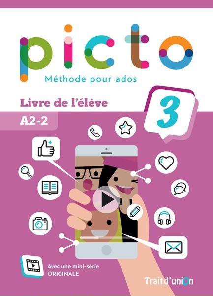 PICTO 3 A2.2 LIVRE D'ELEVE