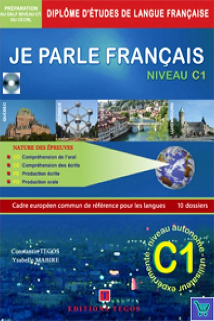 JE PARLE FRANCAIS DALF C1 METHODE