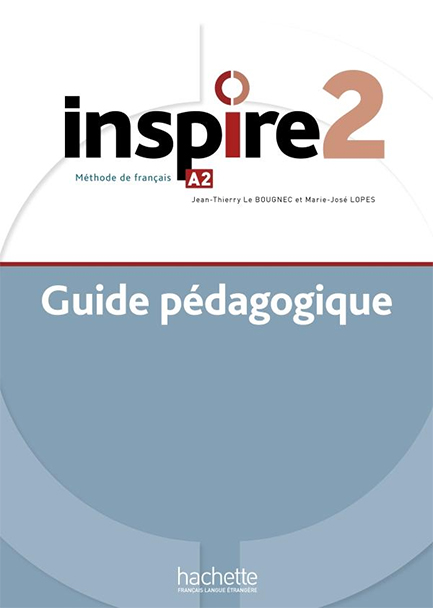 INSPIRE LYCÉE 2 GUIDE PEDAGOGIQUE
