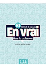 EN VRAI B1 GUIDE PEDAGOGIQUE (+ AUDIO EN LIGNE)