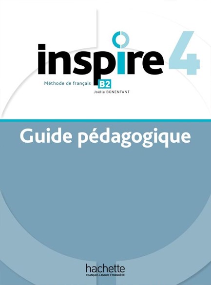 INSPIRE 4 GUIDE PEDAGOGIQUE