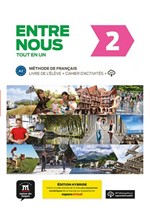 ENTRE NOUS 2 ELEVE & CAHIER EDITION HYBRIDE